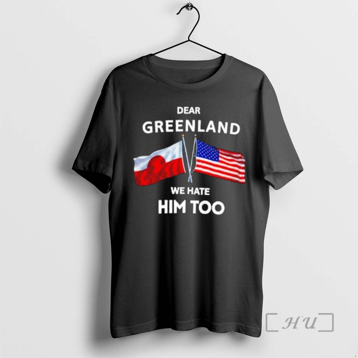 Trending Dear Greenland We Hate Him Too