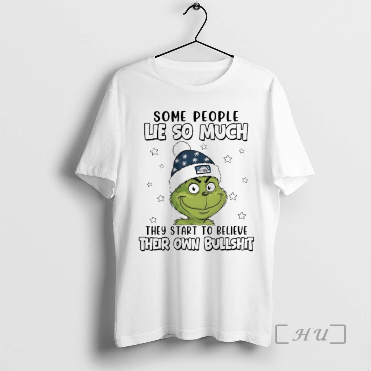 Trending Grinch Some People Lie So Much They Start To Believe Their Own Bullshit Premium