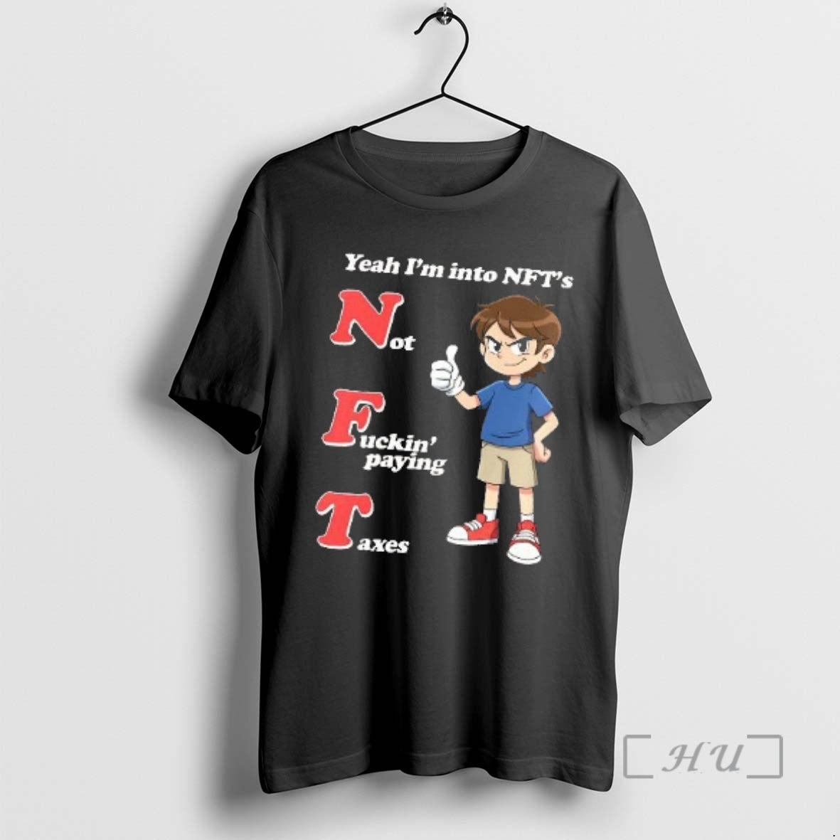 Trending Yeah Im Into Nfts Not Fuckin Paying Taxes Meme