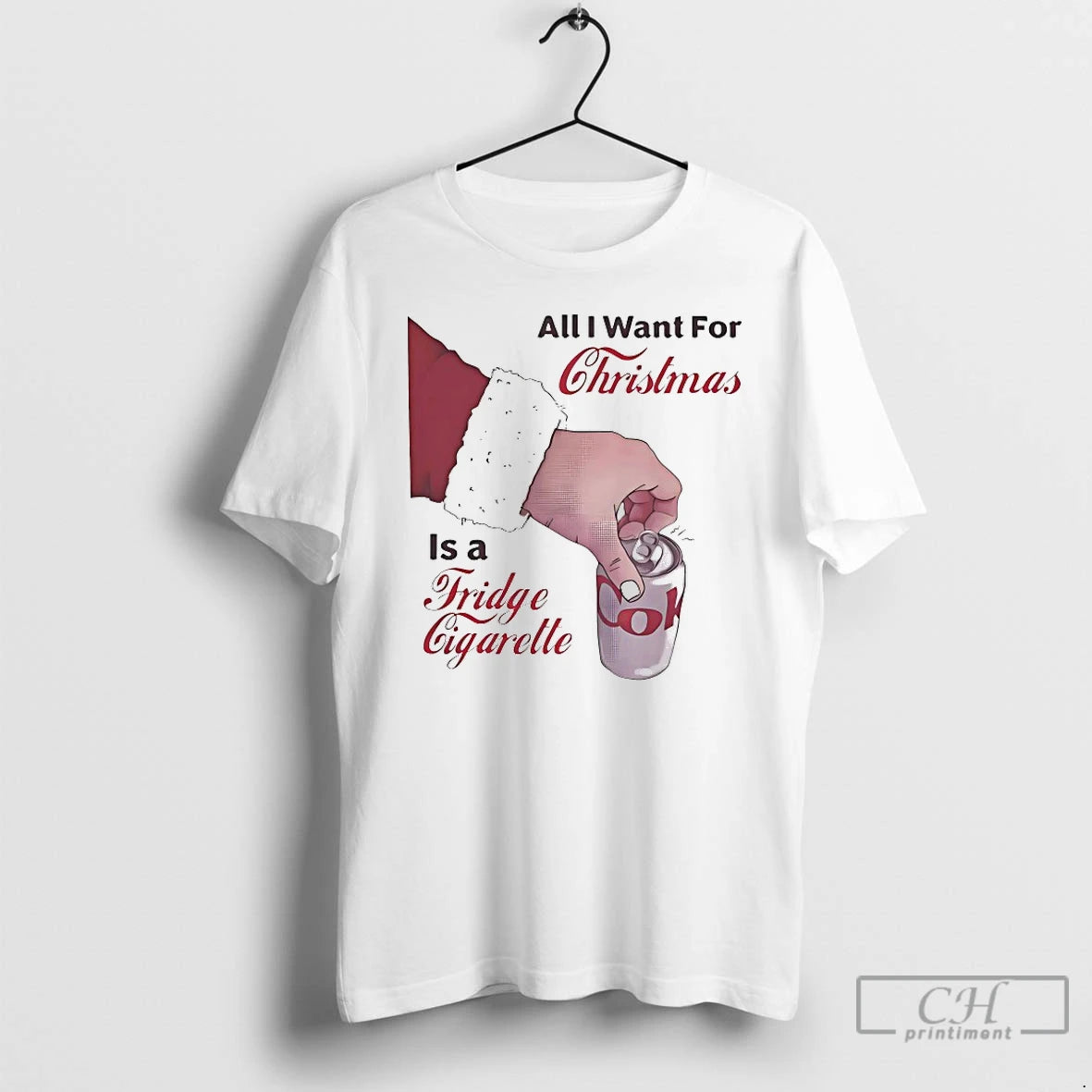 Classic All I Want For Christmas Is A Fridge Cigarette