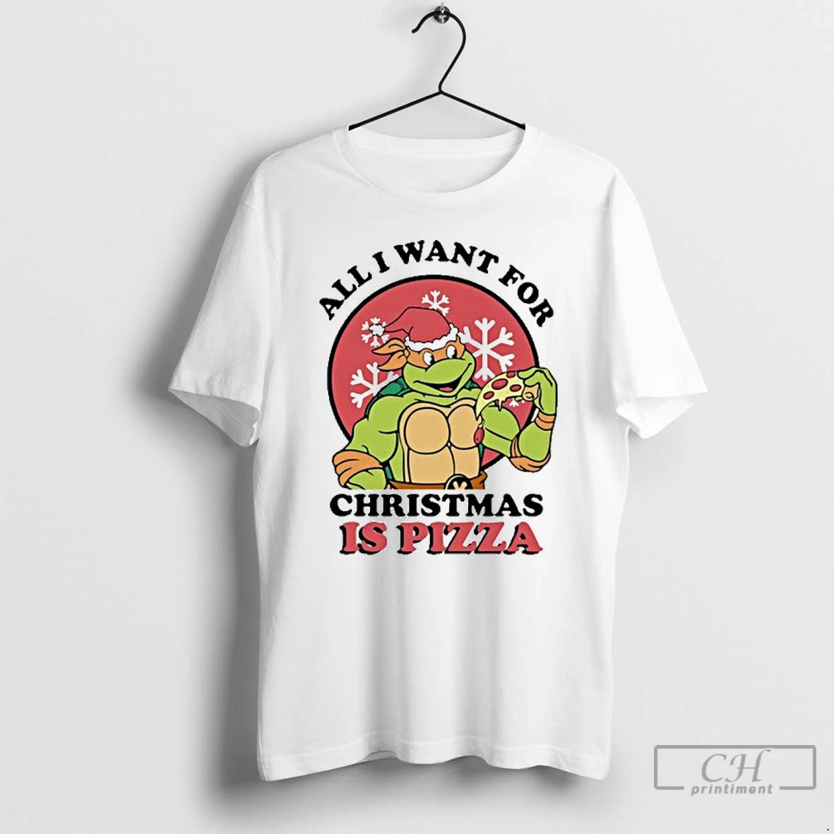 Classic All I Want For Christmas Is Pizza