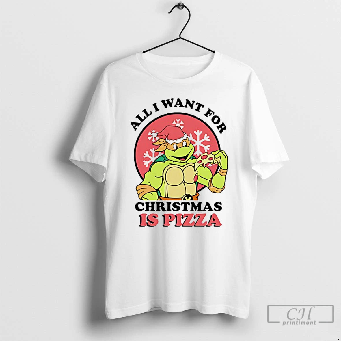 Classic All I Want For Christmas Is Pizza Turtle