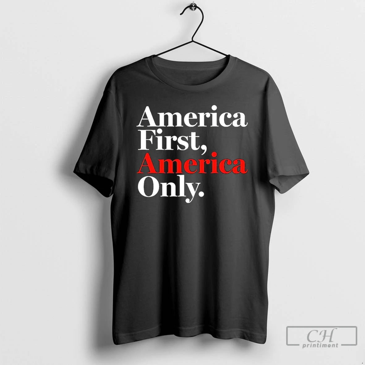 Classic America First America Only 2025