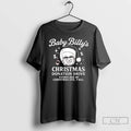 Classic Baby Billys Christmas Donation Drive Tithes Due By Christmas Eve Yall T Shirts Sweater
