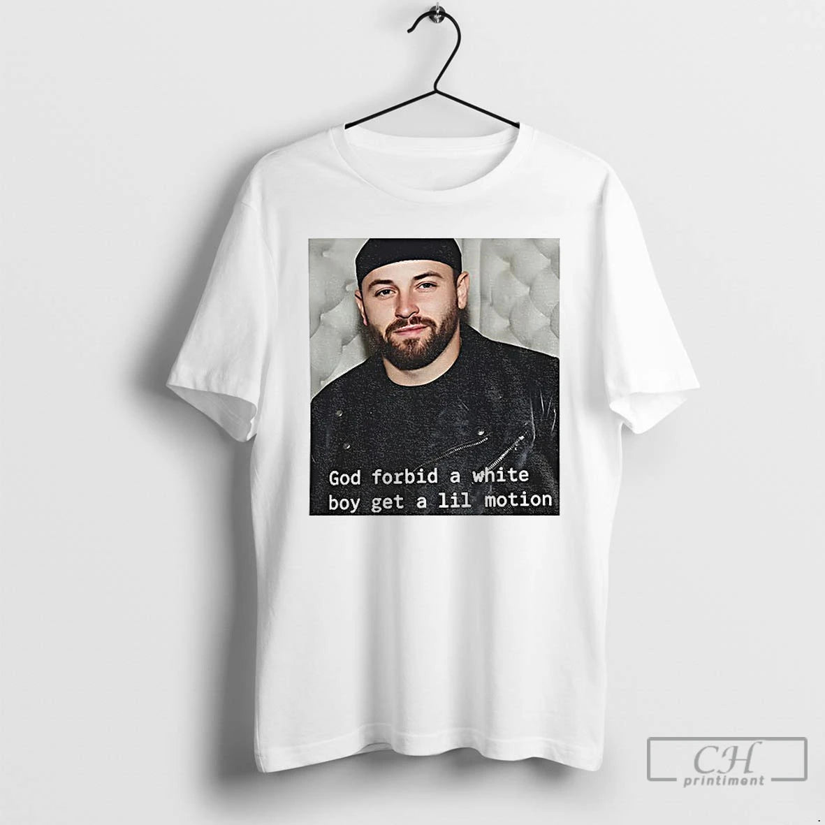 Classic Baker Mayfield God Forbid A White Boy Get A Lil Motion Tampa Bay Buccaneers