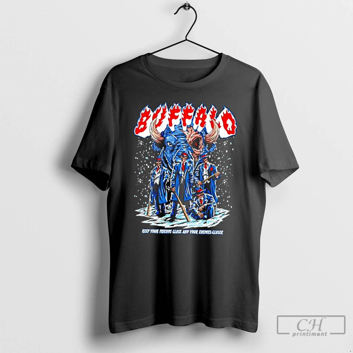Classic Bills Mafia Keep Your Friends Close And Your Enemies Closer