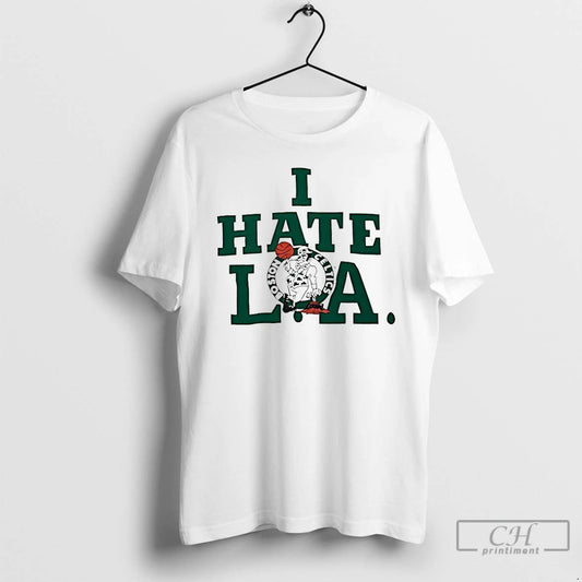 Classic Boston Celtics I Hate La