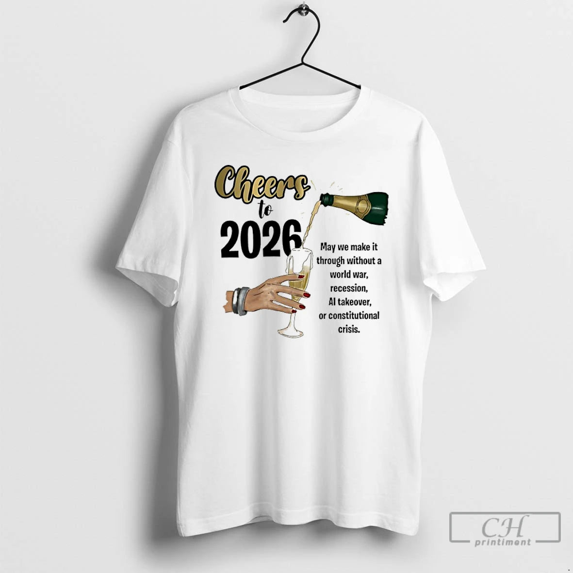 Classic Cheers To 2026 May We Make It Through Without A World War T Shirts