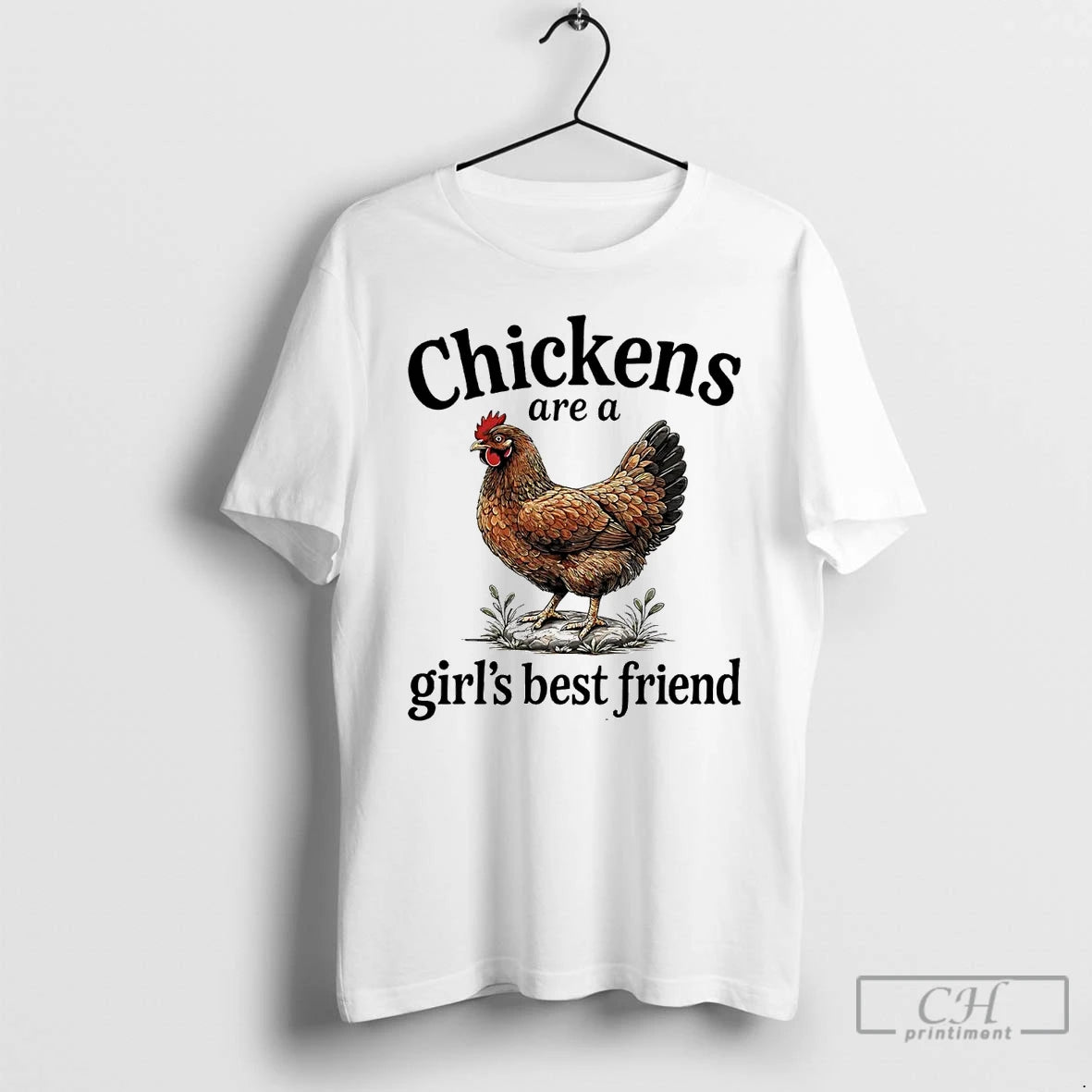 Classic Chickens Are A Girls Best Friend