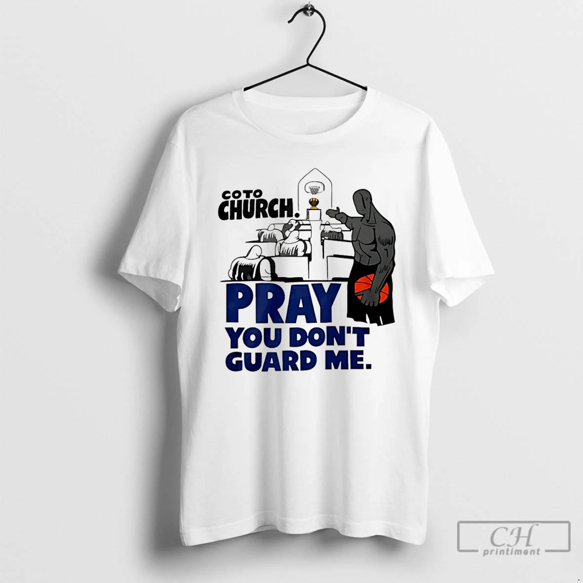 Classic Coto Church Pray You Dont Guard Me Basketball