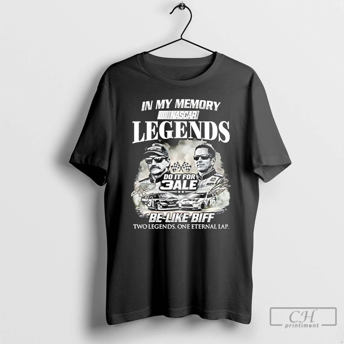 Classic Dale Earnhardt Sr And Greg Biffle In My Memory Legends Do It For 3ale