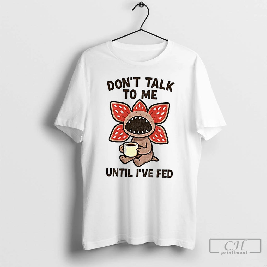Classic Demogorgon Coffee Monster Dont Talk To Me Until Ive Fed