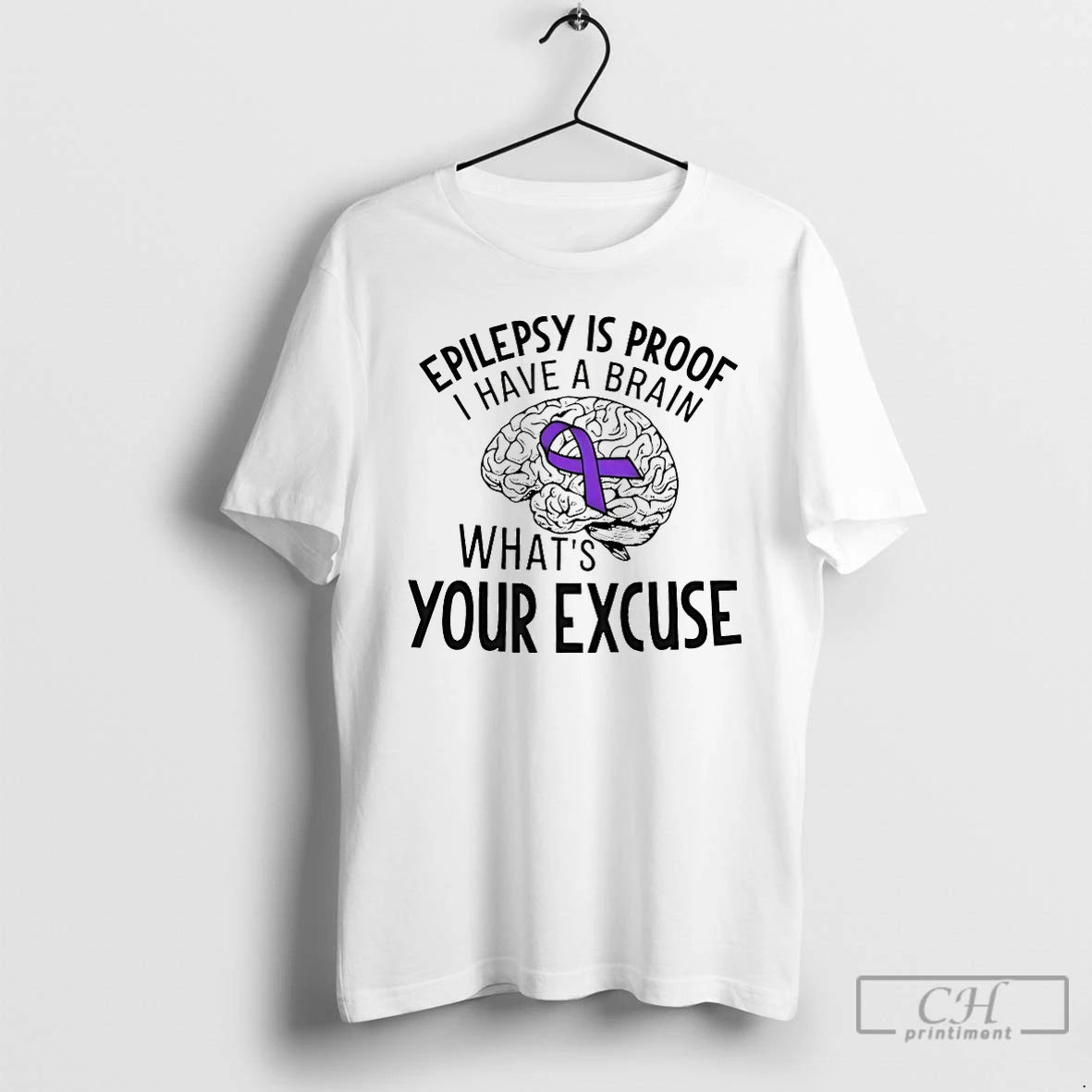 Classic Epilepsy Is Proof I Have A Brain Whats Your Excuse
