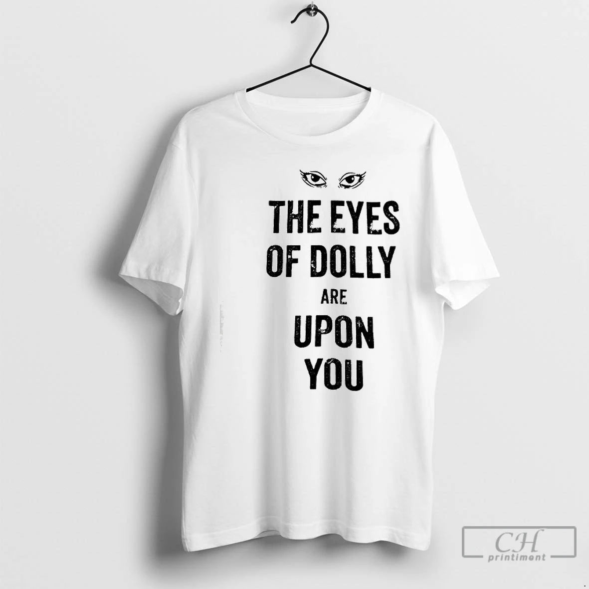 Classic Eyes Of Dolly Are Upon You