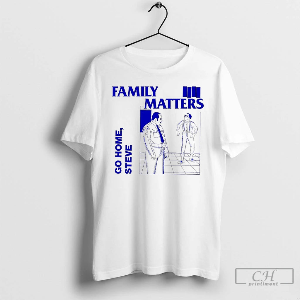 Classic Family Matters Go Home Steve