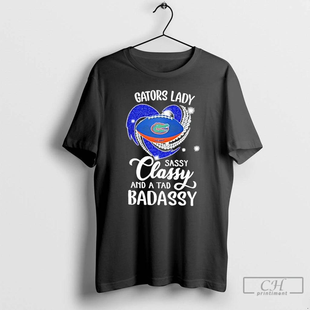 Classic Florida Gators Lady Sassy Classy And A Tad Badassy Diamond Heart T Shirts Sweater