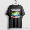 Classic Frog As Ive Grown Older Ive Learned That Pleasing Everyone Is Impossible T Shirts