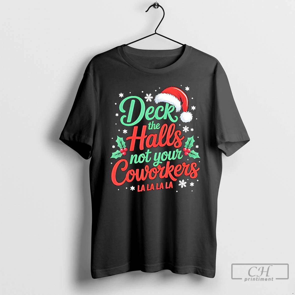 Classic Funny Deck The Hall Not Your Coworkers Christmas Quote