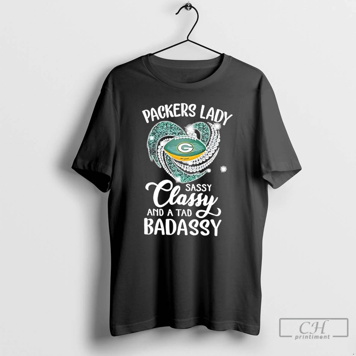 Classic Green Bay Packers Lady Sassy Classy And A Tad Badassy Diamond Heart T Shirts