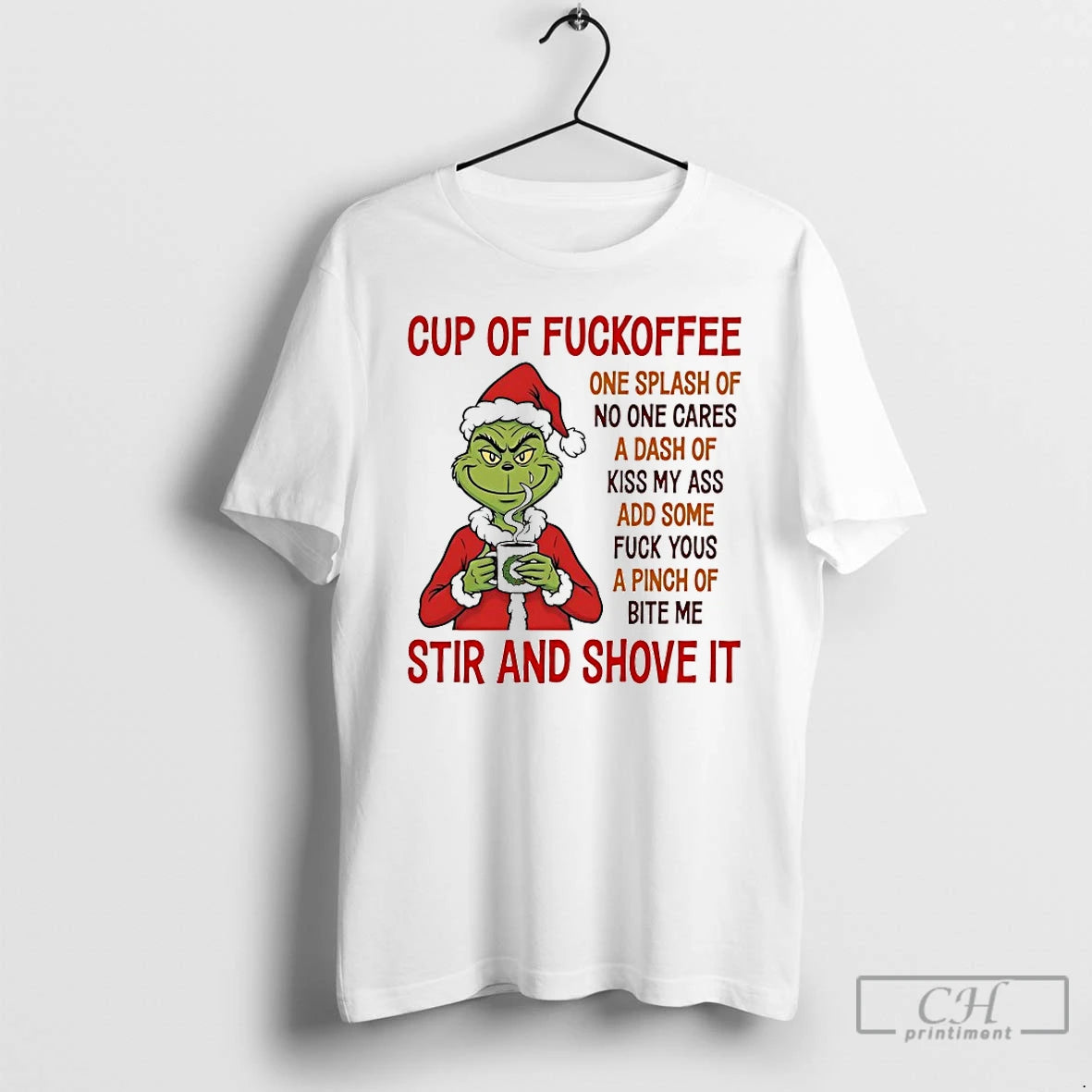 Classic Grinch Cup Of Fuckoffee Stir And Shove It Chirstmas 2025