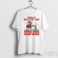Classic Grinch Max Christmas Buckle Up Butter Cup I Have Anger Issues And A Serious