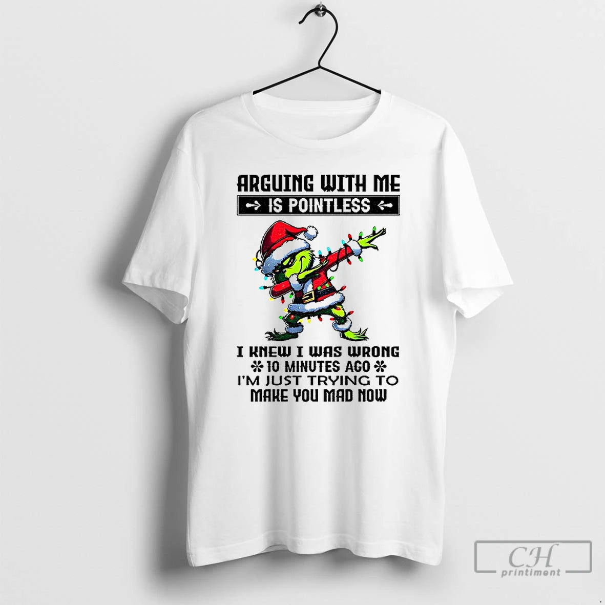 Classic Grinch Santa Arguing With Me Is Pointless I Knew I Was Wrong 10 Minutes