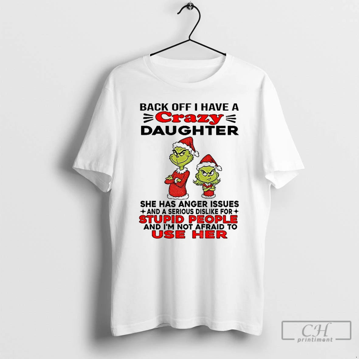 Classic Grinch Santa Back Off I Have A Daughter Back Off I Have A Daughter
