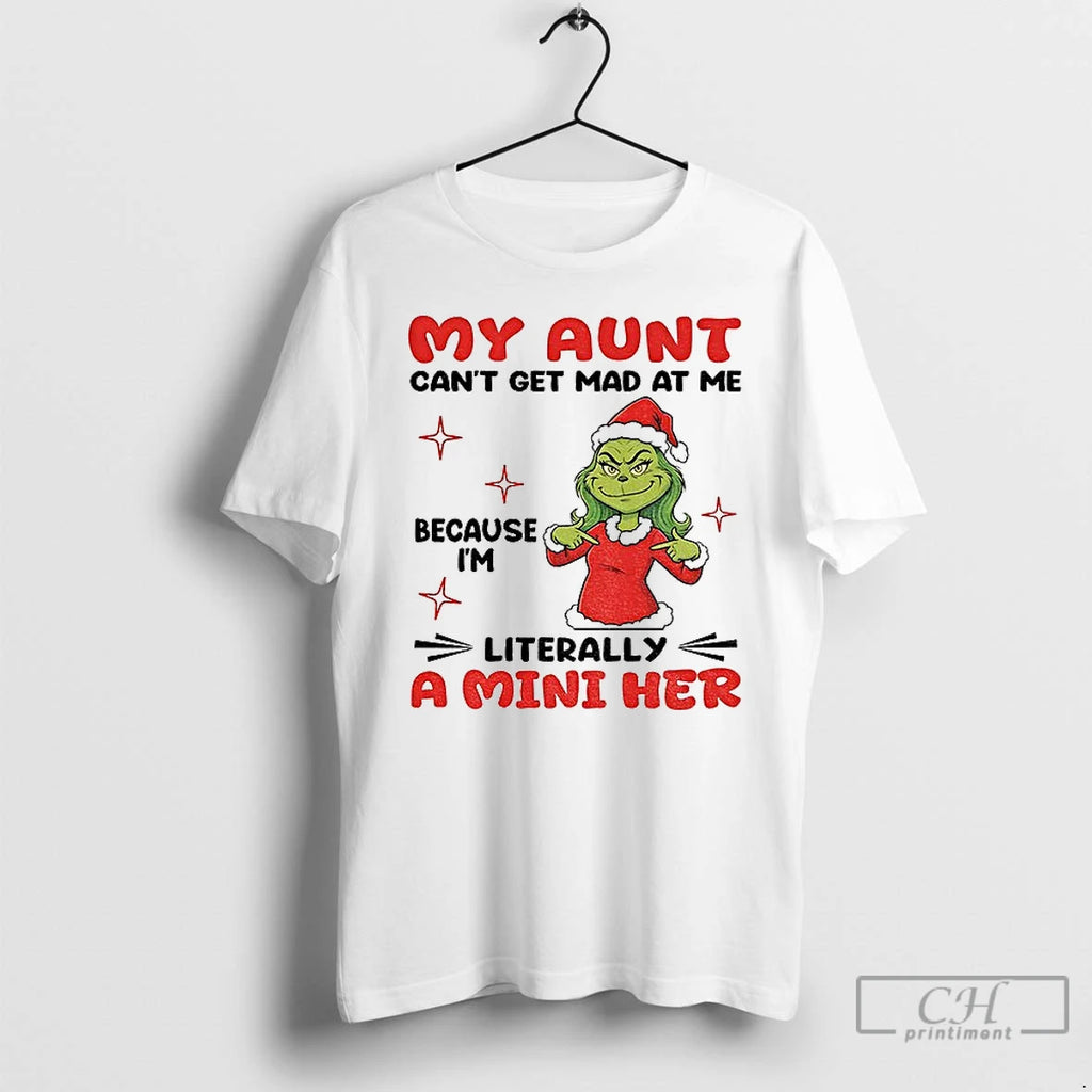 Classic Grinch Santa Hat My Aunt Cant Get Mad At Me Because Im Literally