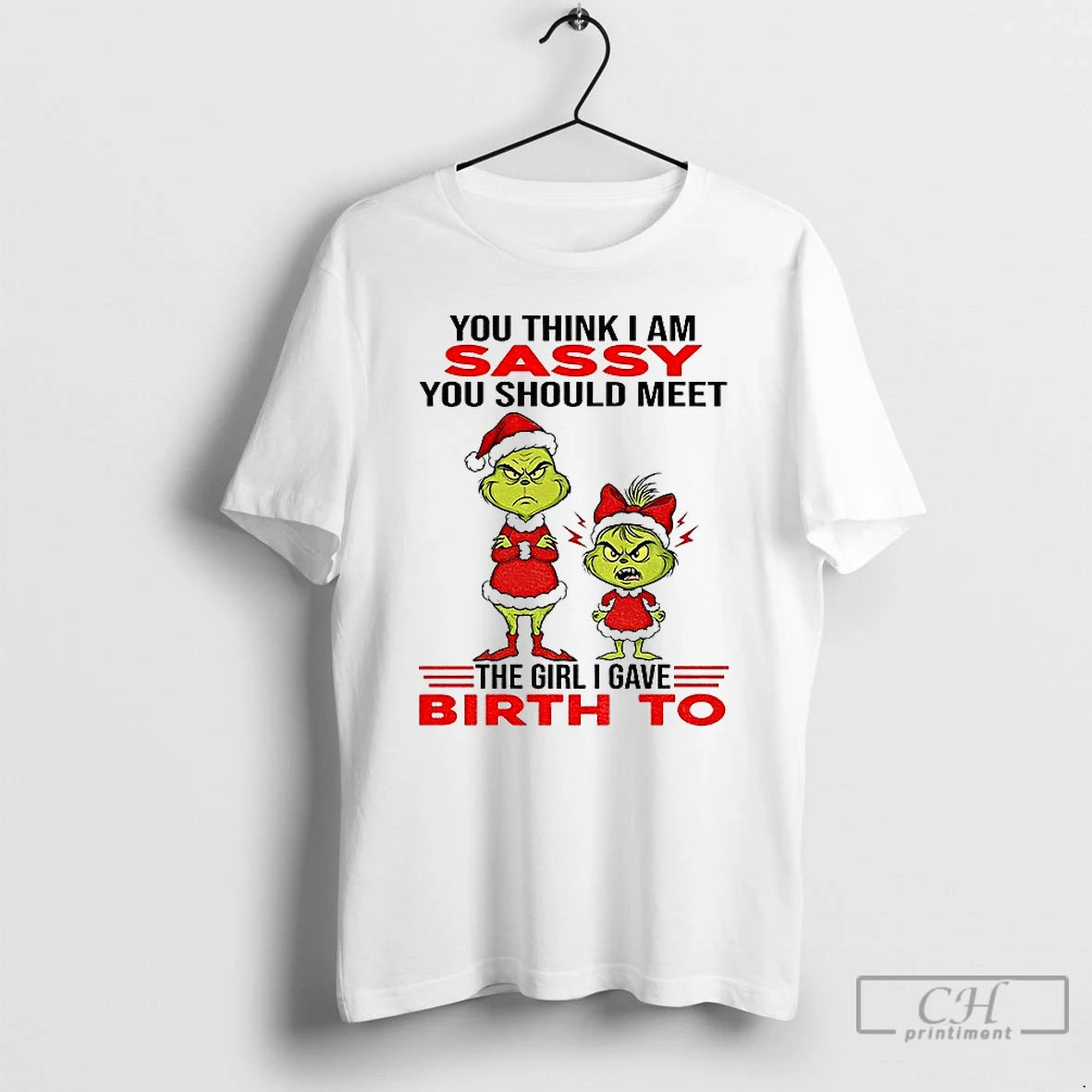 Classic Grinch Santa Hat You Think I Am Sassy You Should Meet The Girl