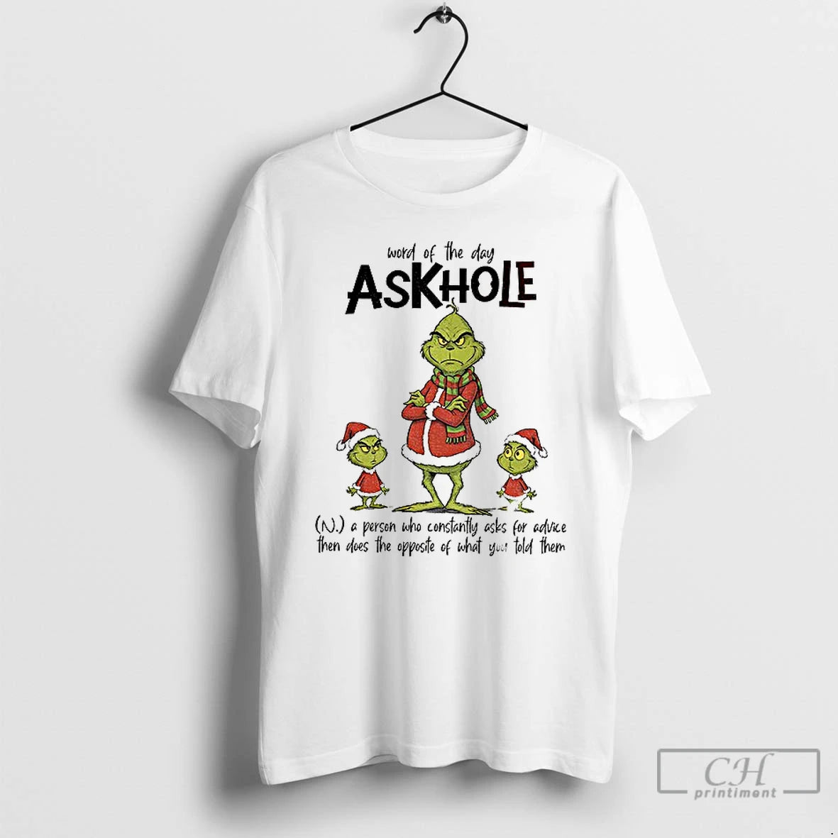 Classic Grinch Santa Word Of The Day Askhole A Person Who Constantly Asks For Advice