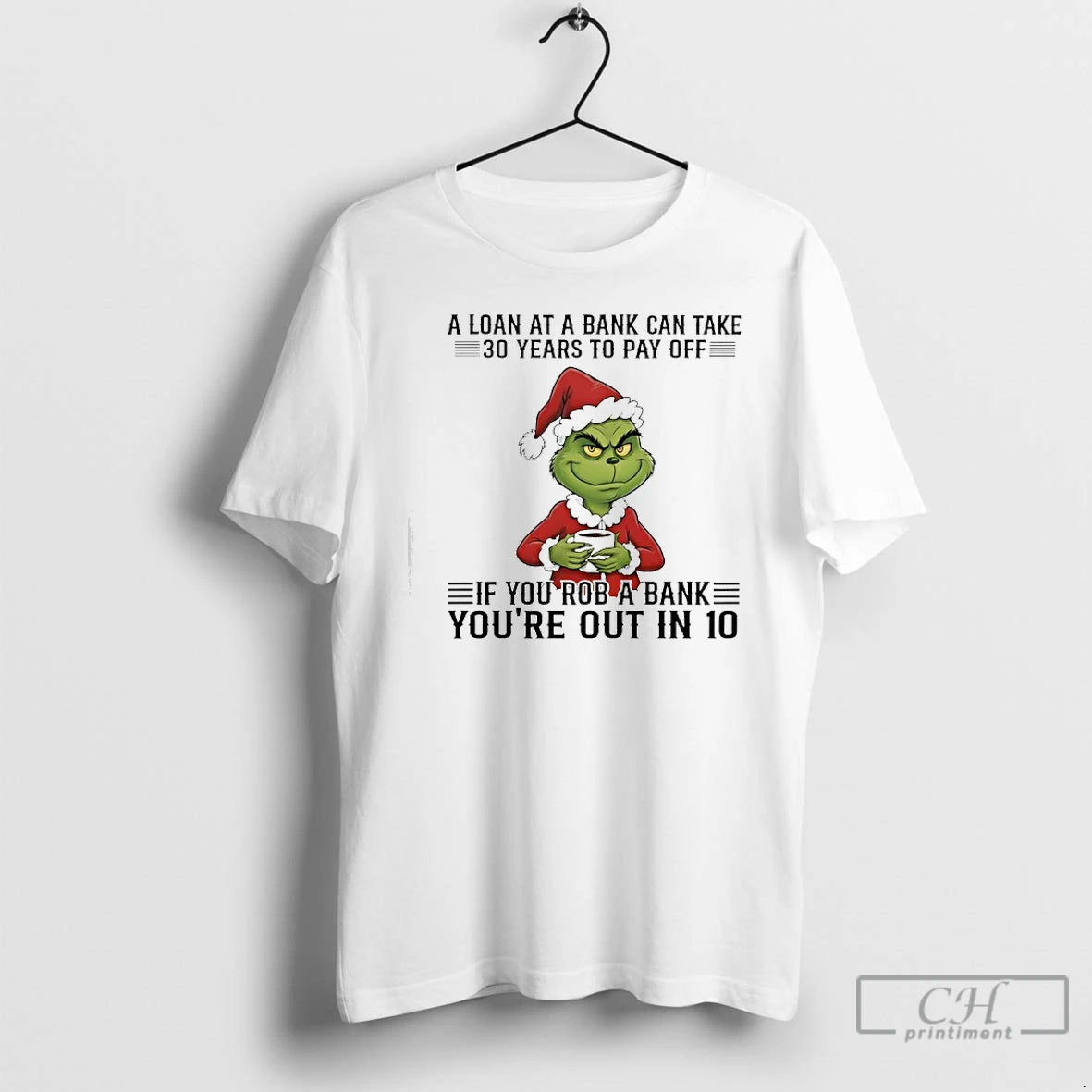 Classic Grinch A Loan At A Bank Can Take 30 Years To Pay Off If