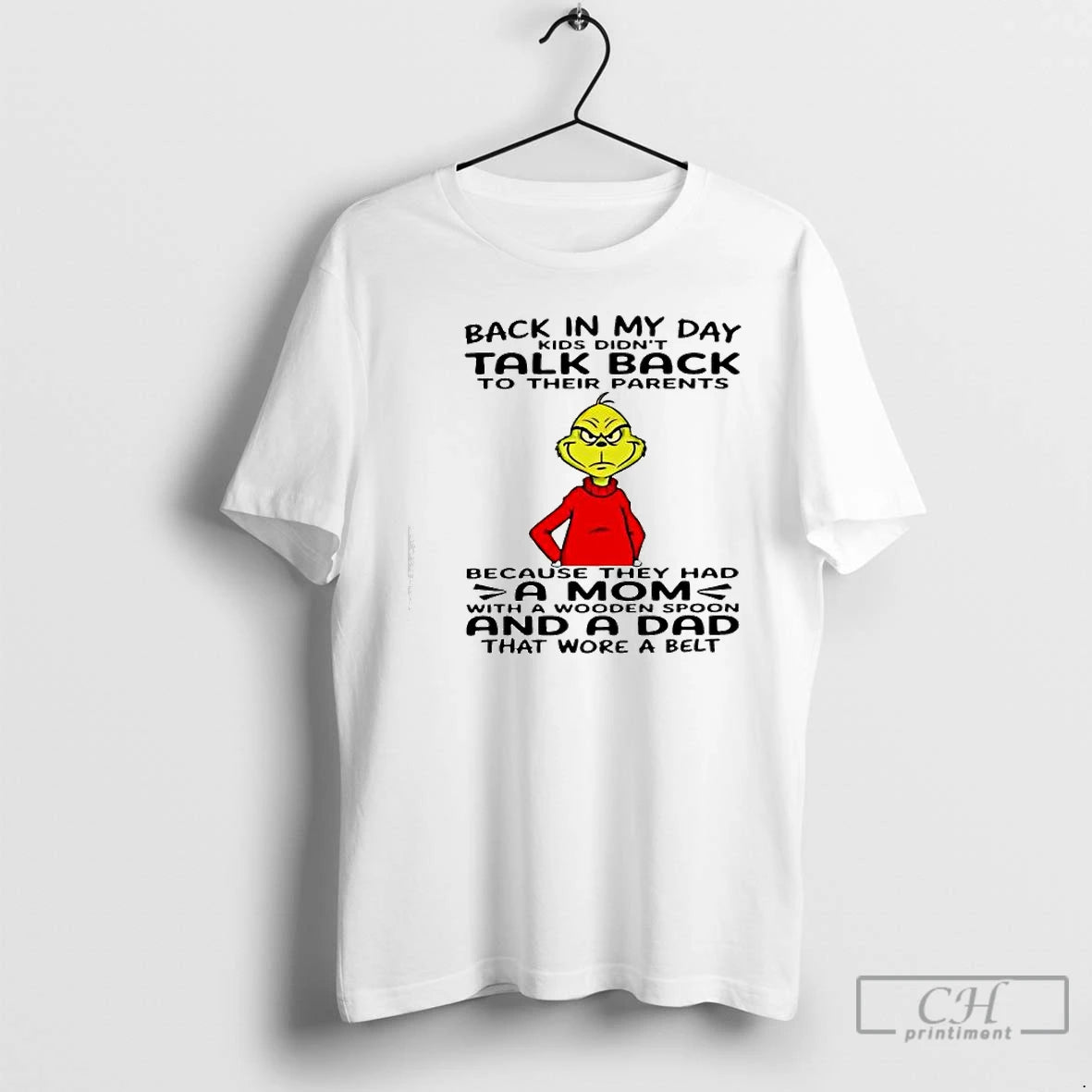 Classic Grinch Back In My Day Kids Didnt Talk Back To Their Parents T Shirts