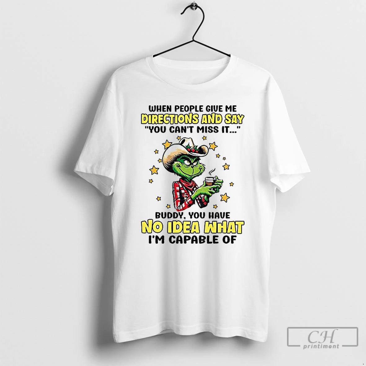 Classic Grinch Cowboy When People Give Me Directions And Say You Cant Miss It Christmas