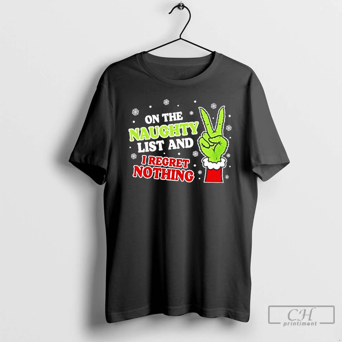 Classic Grinch Hand Christmas On Naughty List I Regret Nothing Xmas
