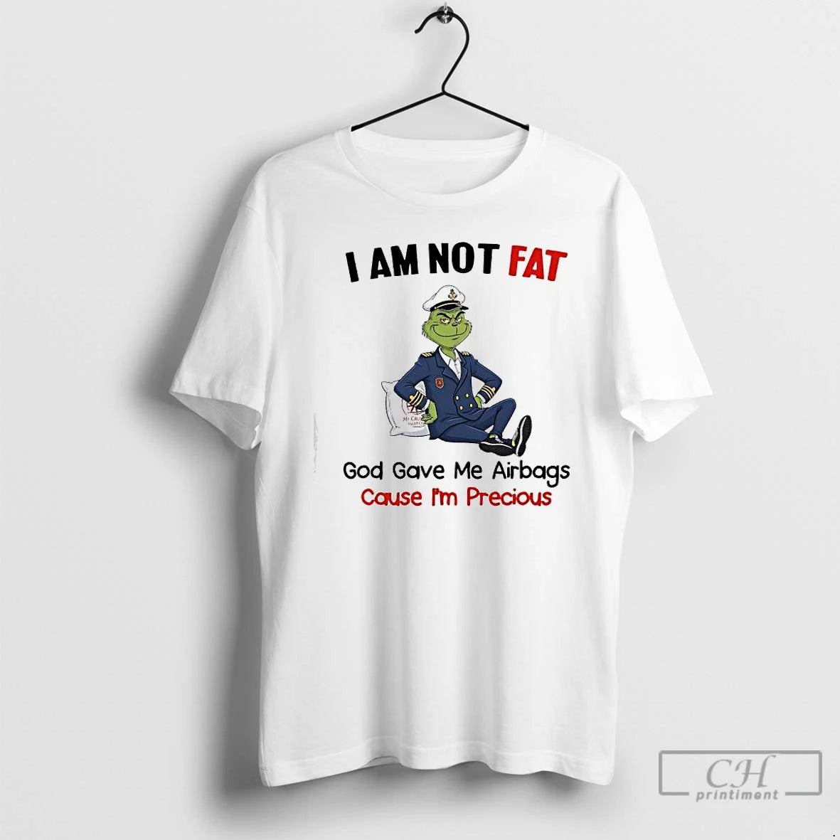 Classic Grinch Not Fat God Gave Me Airbags Cause Im Precious