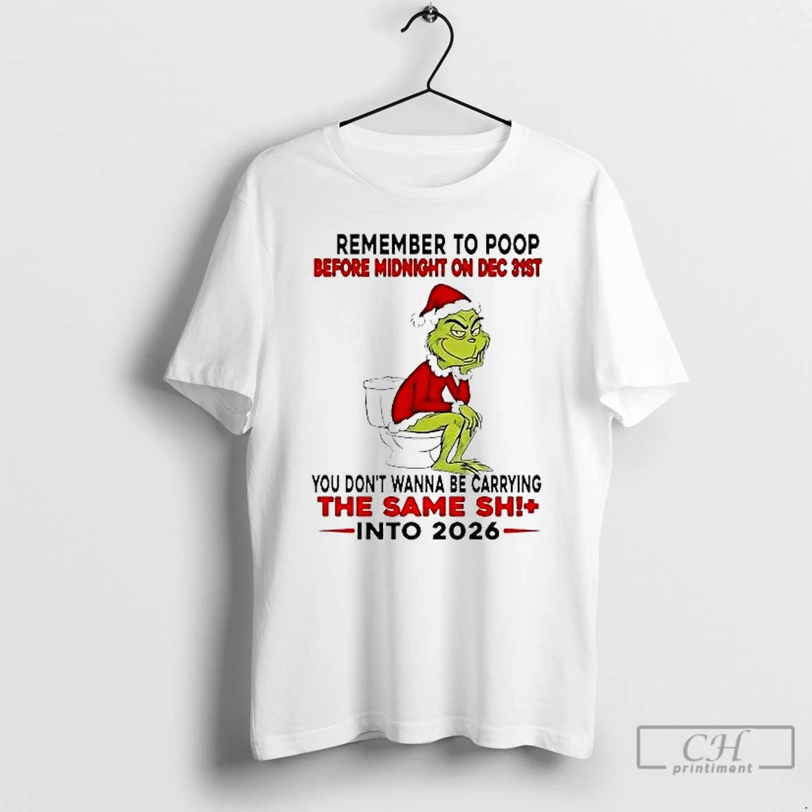 Classic Grinch Remember To Poop Before Midnight On Dec 31st Christmas