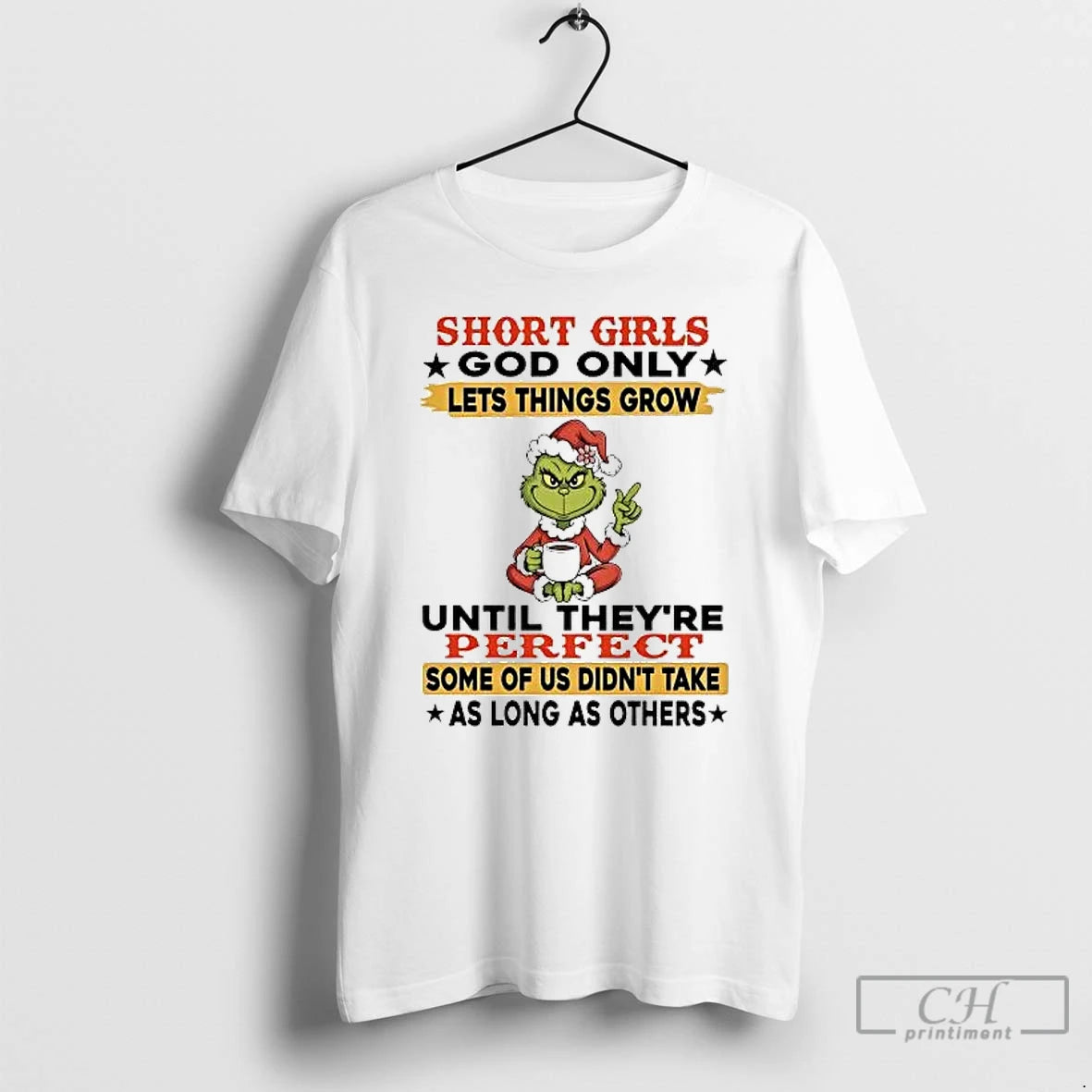 Classic Grinch Short Girls God Only Lets Things Grow Until Theyre Perfect T Shirts Sweater