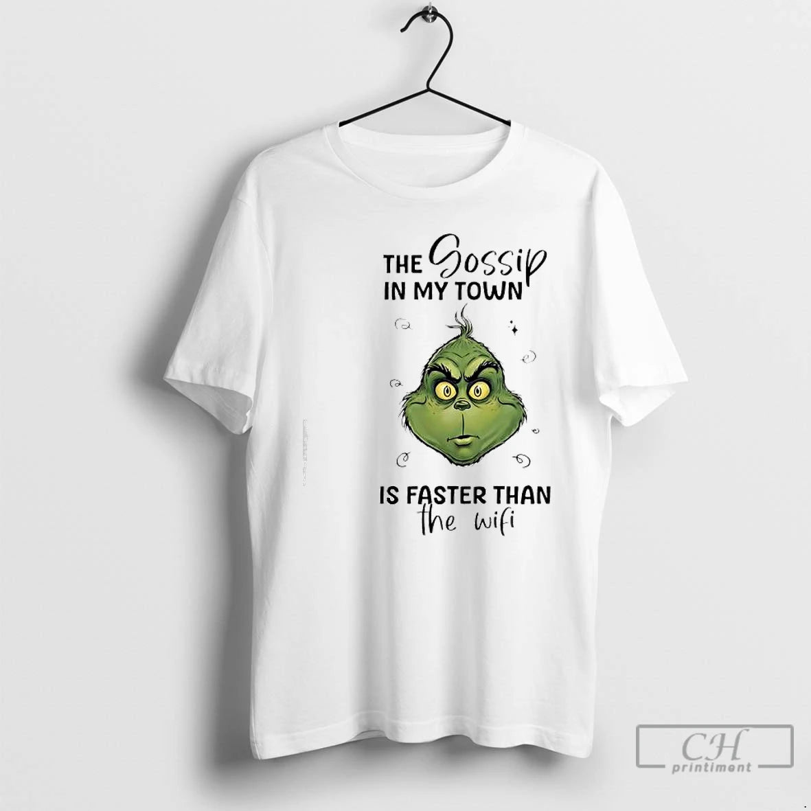 Classic Grinch The Gossip In My Town Is Faster Than The Wifi T Shirts Sweater