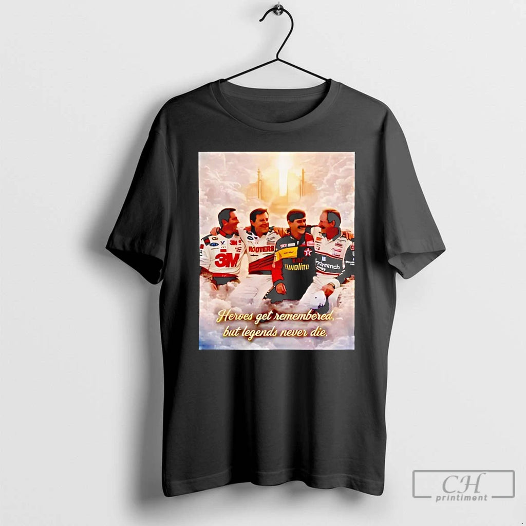 Classic Heroes Get Remembered But Legends Never Die Graphic