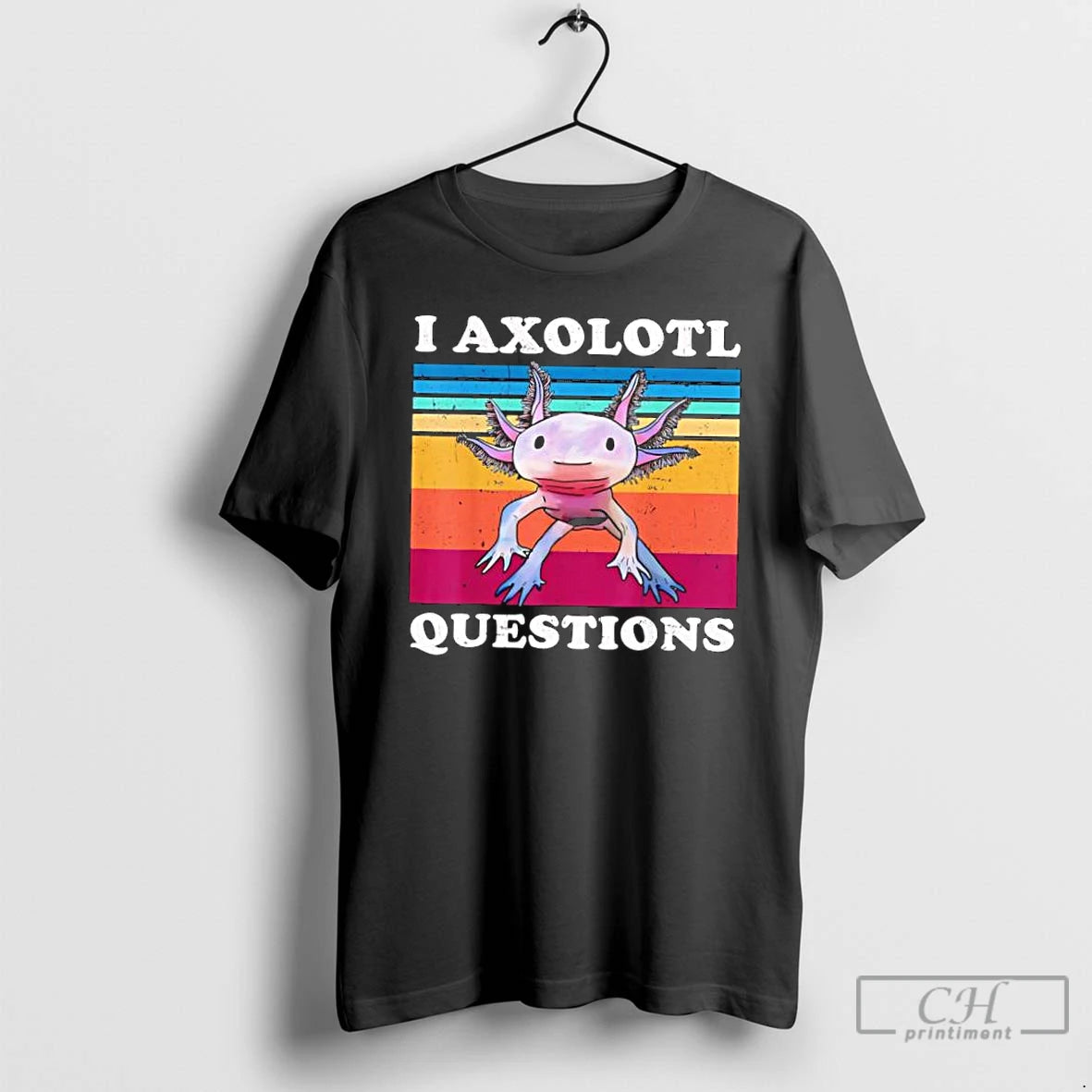 Classic I Axolotl Questions Vintage Stylish