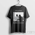 Classic I Do Not Think Therefore I Do Not Am Black Cat T Shirts Sweater