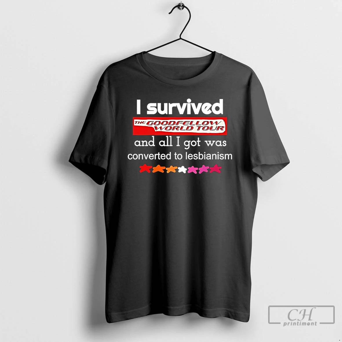 Classic I Survived The Goodfellow World Tour