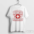 Classic I Bring That Nurse Energy Today And Every Day