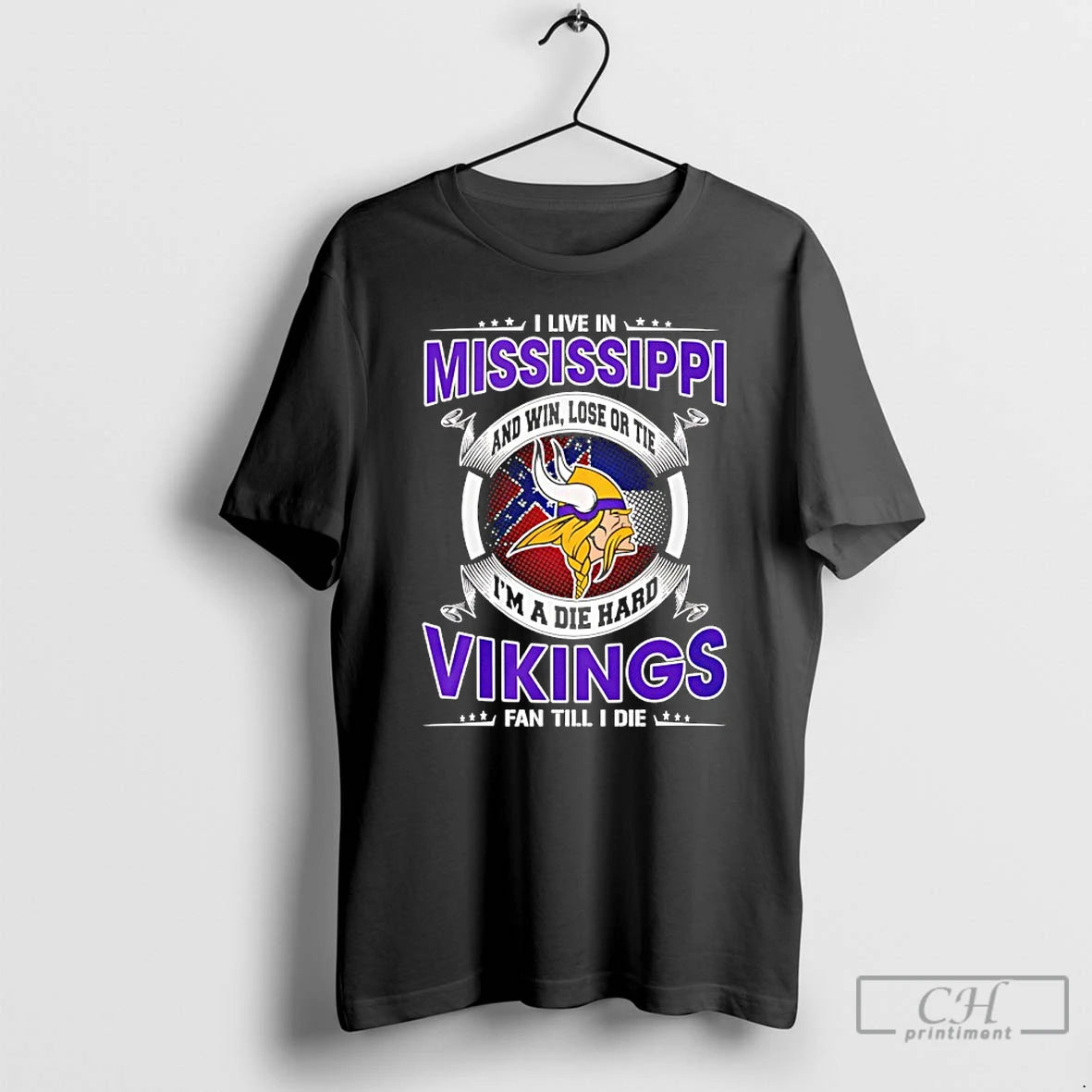 Classic I Live In Mississippi And Win Lose Or Tie Im A Die Hard Vikings