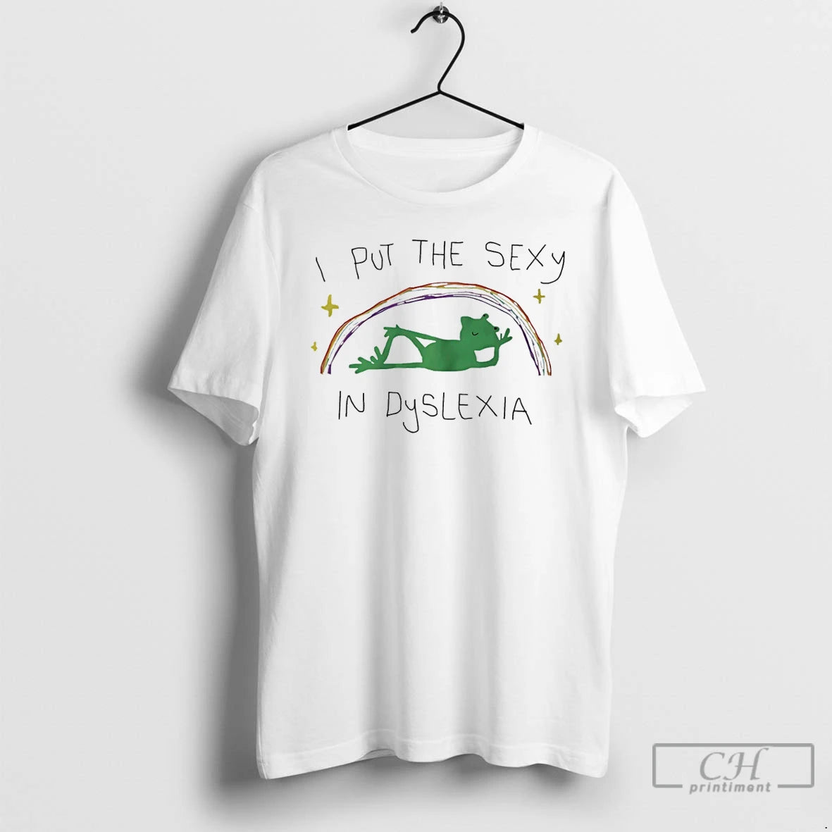Classic I Put The Sexy In Dyslexia Frog Rainbow