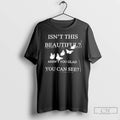 Classic Isnt This Beautiful Arent You Glad You Can See
