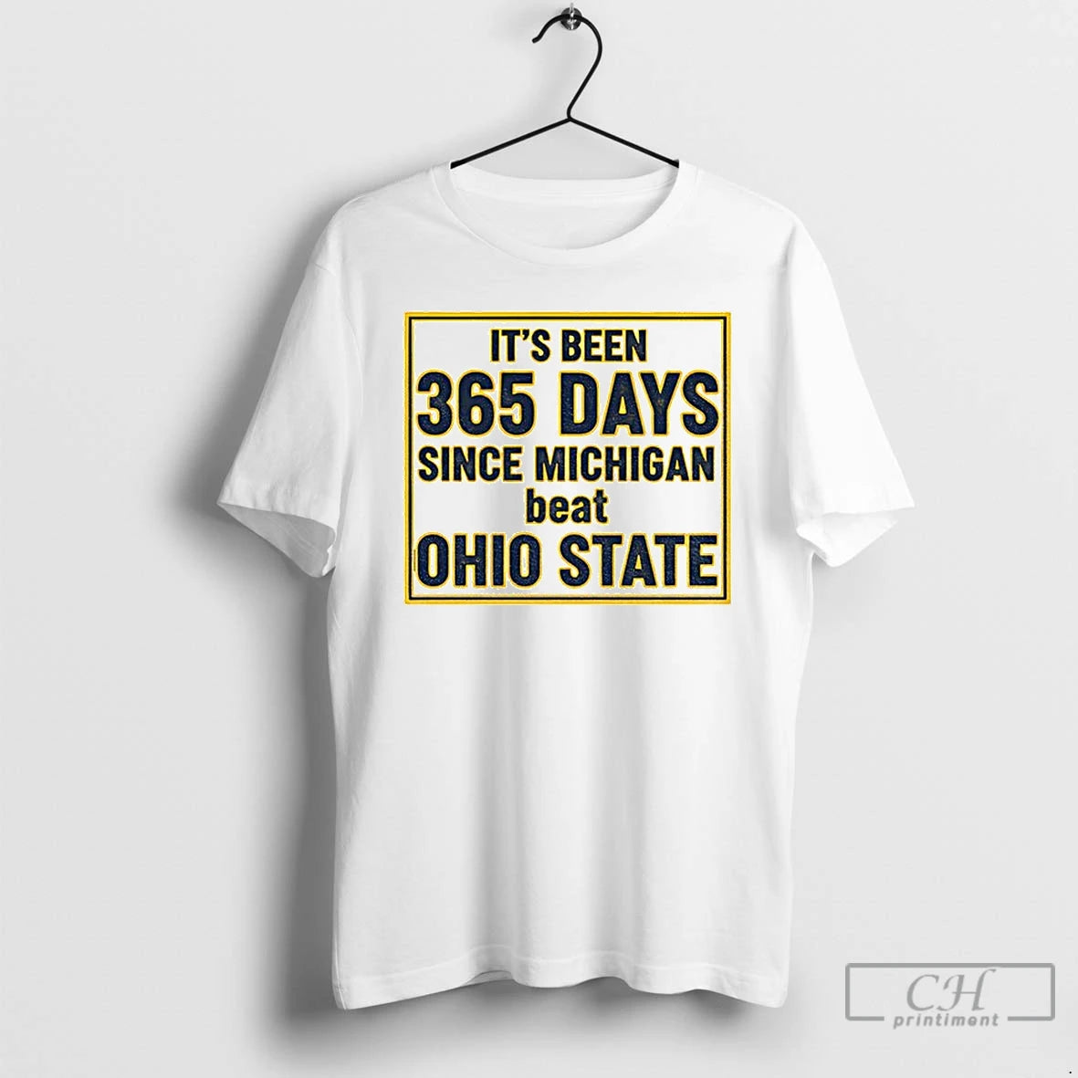 Classic Its Been 365 Days Since Michigan Beat Ohio State 27 9 T Shirts Sweater