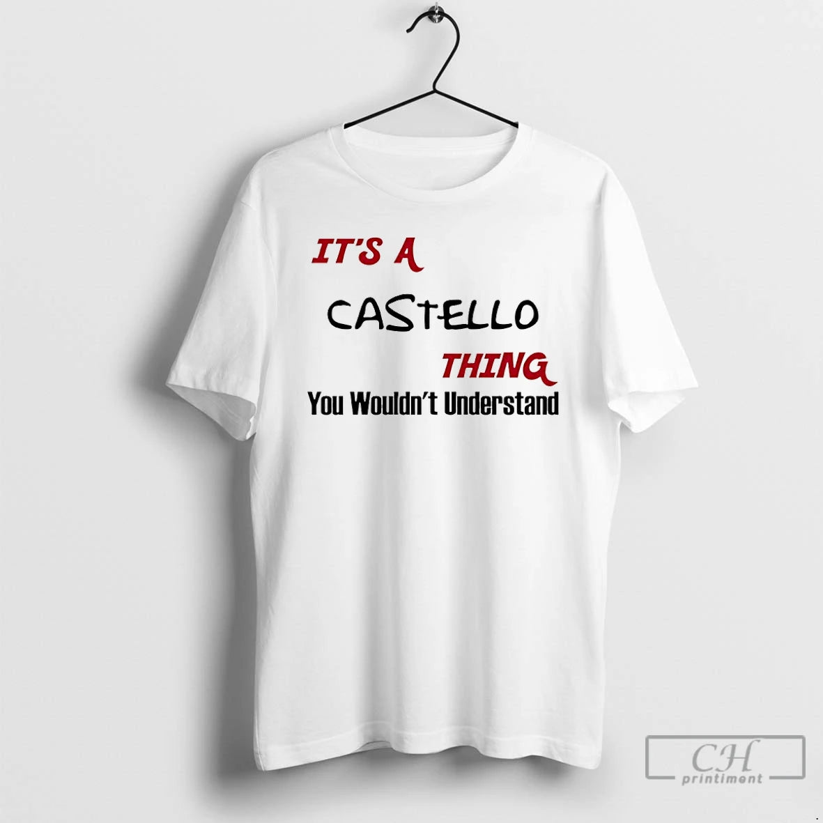 Classic Its Castello A Thing You Wouldnt Understand