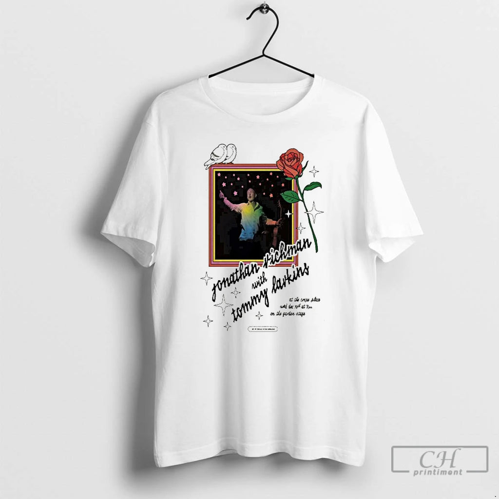 Classic Jonathan Richman With Tommy Larkins Event Santa Cruz On Dec 10 2025 T Shirts