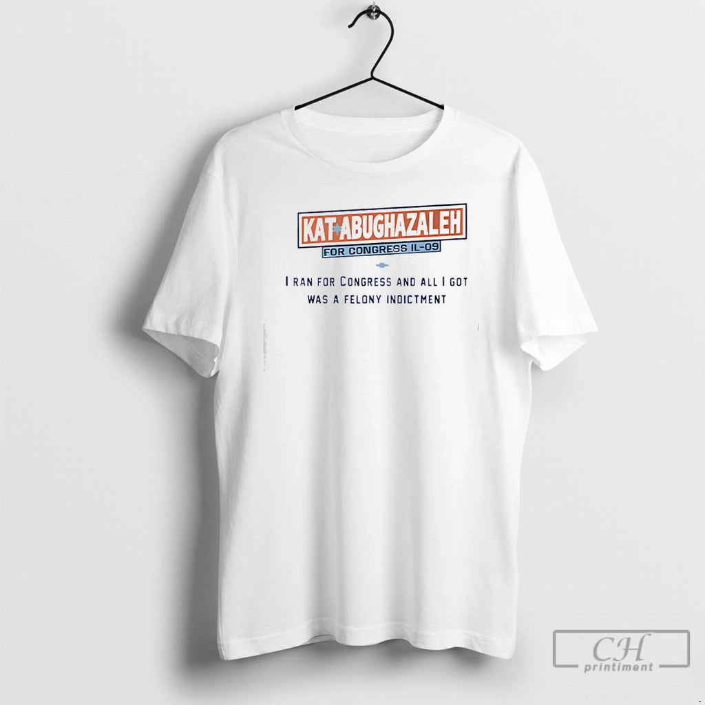 Classic Kat Abughazaleh For Congress Il 09 I Ran For Congress And I Got Was